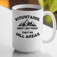 Mountains Aren't They'Re Hill Areas Dad Joke Word Pun Small Graphic Print Coffee Mug Mountains Aren't They'Re Hill Areas Dad Joke Word Pun Small Graphic Print Coffee Mug