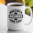 Multiple Degrees Zero Chill College Graduation Graphic Print Coffee Mug