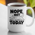 Nope Not Today Antisocial Introvert Cat Lover Men Women Kids Graphic Print Coffee Mug Nope Not Today Antisocial Introvert Cat Lover Men Women Kids Graphic Print Coffee Mug