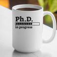 PhD In Progress Graduation Progress Bar Shirt Graphic Print Coffee Mug