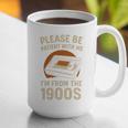Please Be Patient I'm From The 1900s – Vintage Tape Premium Graphic Print Coffee Mug Please Be Patient I'm From The 1900s – Vintage Tape Premium Graphic Print Coffee Mug