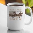 PLEASE BE PATIENT WITH ME I'M FROM THE 1900s Clever Premium Graphic Print Coffee Mug