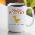 Please Be Patient With Me I'm From The 1900s Dinosaur Premium Graphic Print Coffee Mug