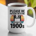 Please Be Patient With Me I'm From The 1900s Floppy Disk Premium Graphic Print Coffee Mug