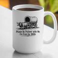 Please Be Patient With Me I'm From The 1900s Oxen And Wagon Premium Graphic Print Coffee Mug
