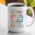 Please Be Patient With Me I'm From The 1900s Retro 90s Dad Premium Graphic Print Coffee Mug Please Be Patient With Me I'm From The 1900s Retro 90s Dad Premium Graphic Print Coffee Mug