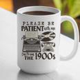 Please Be Patient I'm From The 1900s Retro Vintage Theme Premium Graphic Print Coffee Mug