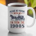 Please Be Patient I'm From The 1900s Vintage Dad Graphic Print Coffee Mug