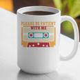 Please Be Patient With Me I'm From The 1900s Vintage Dad Premium Graphic Print Coffee Mug