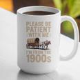 Please Be Patient With Me I'm From The 1900s Vintage Premium Graphic Print Coffee Mug