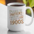 Please Be Patient With Me I'm From The 1900s Vintage Quote Premium Tri-Blend Graphic Print Coffee Mug Please Be Patient With Me I'm From The 1900s Vintage Quote Premium Tri-Blend Graphic Print Coffee Mug