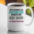 Qualified Psychologist PhD PsyD Shirt Graduation Graphic Print Coffee Mug