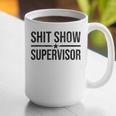 Shit-Show Supervisor TEES For Bosses Moms DADS Manager Graphic Print Coffee Mug