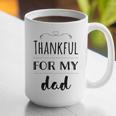 Thankful For My Dad Graphic Print Coffee Mug