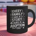 Adoptive Mom Adoption Dad And Adoption Day Foster Care Graphic Print Coffee Mug