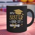 Back To School My Sister Did It Graduation Proud Sister Graduated Female X-Small Graphic Print Coffee Mug