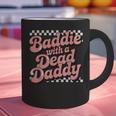 Baddie With A Dead Daddy Graphic Print Coffee Mug