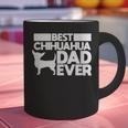 Best Chihuahua Dad Ever t Shirt For Men Dog Father Gift Idea Graphic Print Coffee Mug Best Chihuahua Dad Ever t Shirt For Men Dog Father Gift Idea Graphic Print Coffee Mug