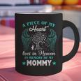 Big Piece Of My Heart Live Heaven In Memory Of My Mom Best Graphic Print Coffee Mug