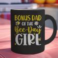 Bonus Dad Of The Bee Day Girl Birthday Party Family Graphic Print Coffee Mug Bonus Dad Of The Bee Day Girl Birthday Party Family Graphic Print Coffee Mug