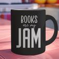 Books Are My Jam Graphic For Introverts Graphic Print Coffee Mug Books Are My Jam Graphic For Introverts Graphic Print Coffee Mug