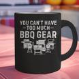 You Can't Have Too Much BBQ Gear Grill Grilling Dad Graphic Print Coffee Mug