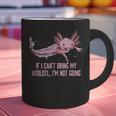 If I Cant Bring My Axolotl Im Not Going Salamander Introvert Graphic Print Coffee Mug If I Cant Bring My Axolotl Im Not Going Salamander Introvert Graphic Print Coffee Mug
