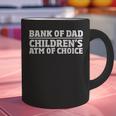 Children ATM Machine Dad Credit Card Bank Of Dad Graphic Print Coffee Mug Children ATM Machine Dad Credit Card Bank Of Dad Graphic Print Coffee Mug