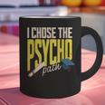 I Chose The Psycho Path Psychology Major Graduation Graphic Print Coffee Mug