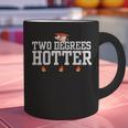 College Masters Degree Graduation Two Degrees Hotter Graphic Print Coffee Mug