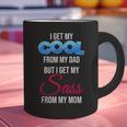 I Get My Cool From My Dad But I Get My Sass From My Mom Graphic Print Coffee Mug