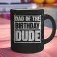 Dad Of The Birthday Dude Dad Of The Birthday Boy Graphic Print Coffee Mug