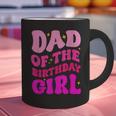 Dad Of The Birthday Girl Party Girls Daddy Birthday Party Graphic Print Coffee Mug