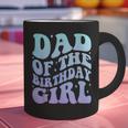 Dad Of The Birthday Girls Teens Kid Family Matching Birthday Graphic Print Coffee Mug