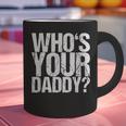 Who Is Your Dad Graphic Print Coffee Mug