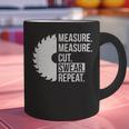 Dad Shirt Measure Cut Swear Handyman Father Day Tshirt Graphic Print Coffee Mug