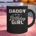 Daddy Of The Birthday Daughter Girl Matching Family For Dad Graphic Print Coffee Mug