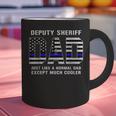 Deputy Sheriff Dad Much Cooler Fathers Day Thin Blue Line Graphic Print Coffee Mug Deputy Sheriff Dad Much Cooler Fathers Day Thin Blue Line Graphic Print Coffee Mug