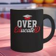Doctor Of Education Over Educated EdD Doctorate Graduation Graphic Print Coffee Mug