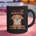 Dog Introvert I Need 20 Minutes Where No One Comes Graphic Print Coffee Mug Dog Introvert I Need 20 Minutes Where No One Comes Graphic Print Coffee Mug