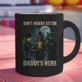 Don't Worry Kitten Daddy's Here Graphic Print Coffee Mug