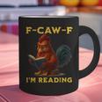 F-CAW-F I'm Reading Chicken Book Lover Introvert Meme Graphic Print Coffee Mug F-CAW-F I'm Reading Chicken Book Lover Introvert Meme Graphic Print Coffee Mug