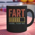 Fart Loading Please Wait Shirt Men Dad Joke Fathers Day Graphic Print Coffee Mug