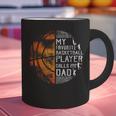 My Favorite Basketball Player Calls Me Dad Basketball Dad Graphic Print Coffee Mug