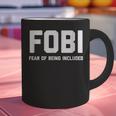 Fear Of Being Included Fobi Sarcastic Women Introvert-Chic Graphic Print Coffee Mug Fear Of Being Included Fobi Sarcastic Women Introvert-Chic Graphic Print Coffee Mug