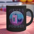 Never Forget Retro 80s 90s Nostalgia Graphic Print Coffee Mug Never Forget Retro 80s 90s Nostalgia Graphic Print Coffee Mug