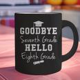 Goodbye 7th Grade Hello 8th Grade Graduation Graphic Print Coffee Mug
