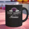 Graduation For Nurses Day Shift Is For Sissies Graphic Print Coffee Mug