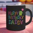 Happy Birthday Daddy Graphic Print Coffee Mug Happy Birthday Daddy Graphic Print Coffee Mug