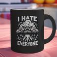 I Hate Everyone Introvert Anti-Social Dark Humor Graphic Print Coffee Mug I Hate Everyone Introvert Anti-Social Dark Humor Graphic Print Coffee Mug